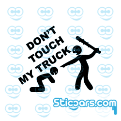 4769 dont touch my truck 4769 dont touch my truck