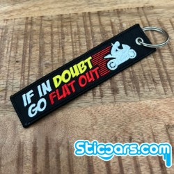 If in doubt go flatout sleutelhanger If in doubt go flatout sleutelhanger