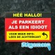 50x Je parkeert als een idioot kaartje