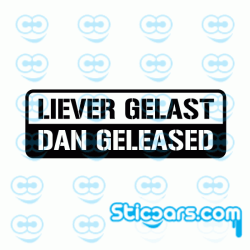 4112 liever gelast dan geleased 15x5 cm 4112 liever gelast dan geleased 15x5 cm