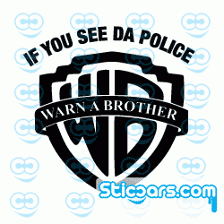 2605 if you see da police warn a brother 2605 if you see da police warn a brother