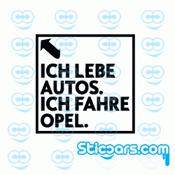 2665 Ich lebe autos ich fahre Opel