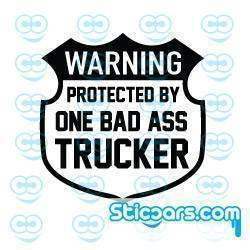 2714 Warning protected by one badass trucker