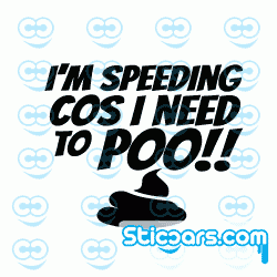 2735 i'm speeding cos i need to poo