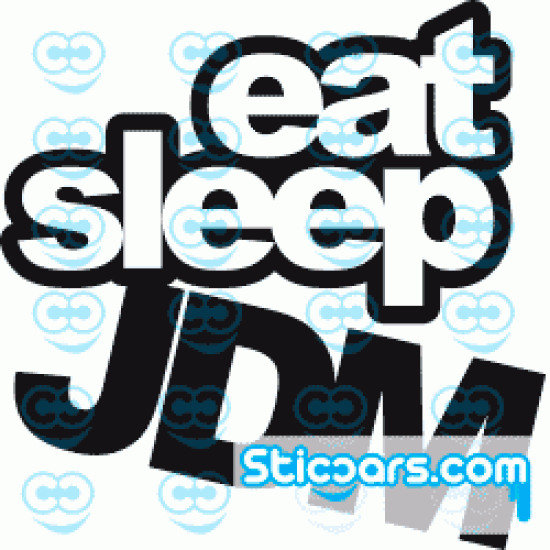 0153 Eat Sleep JDM