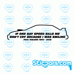 3727 Paul Walker if one day speed kills me 3727 Paul Walker if one day speed kills me