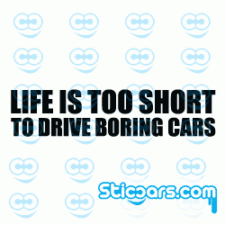 3005 life is too short to drive boring cars