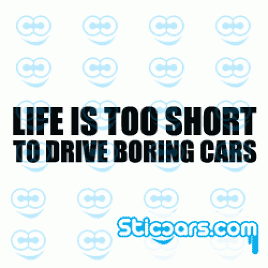 3005 life is too short to drive boring cars