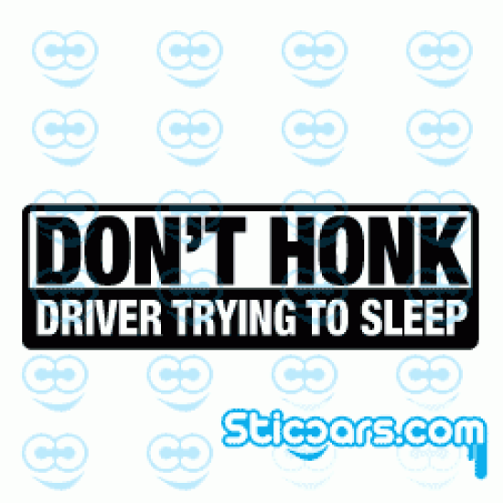 1838 don't Honk Driver trying to sleep