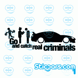 1887 Go and catch real criminals 1887 Go and catch real criminals