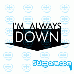 2082 I'm always Down