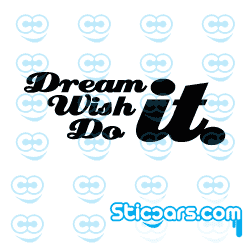 3245 Dream it wish it do it