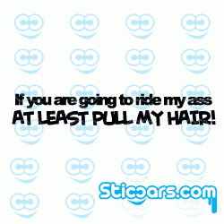 2179 If you are going to ride my ass at least pull my hair
