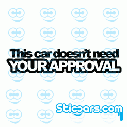 2185 This car doesn't need your approval 2185 This car doesn't need your approval