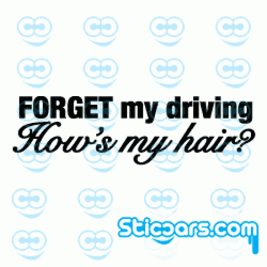 2203 forget my driving hows my hair