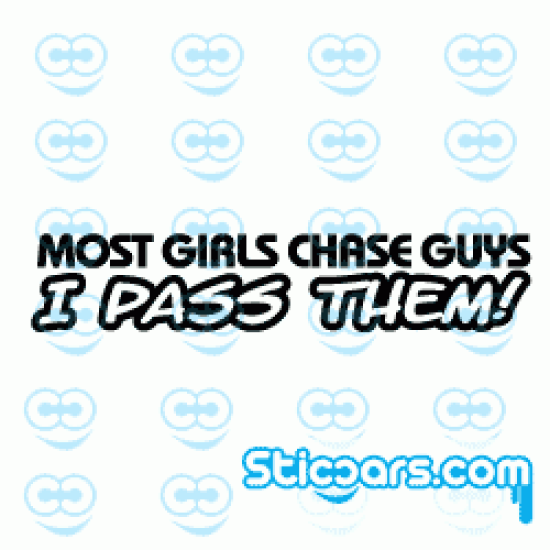 2230 Most girls chase guys I pass them