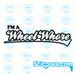 2349 I am a wheel whore 2349 I am a wheel whore