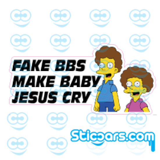3428 fake bbs make baby jesus cry 12,5x5,5 cm full color