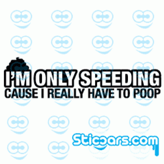 1206 I'm only speeding cause i really have to poop