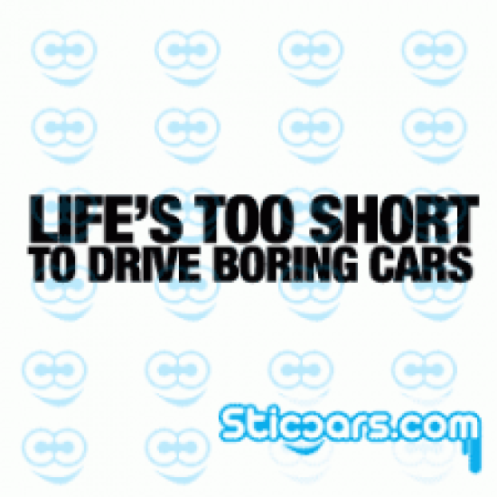 1347 Life's too short to drive boring cars