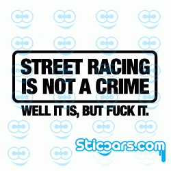 3467 street racing is not a crime 3467 street racing is not a crime