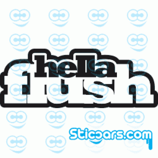 0254 Hella Flush