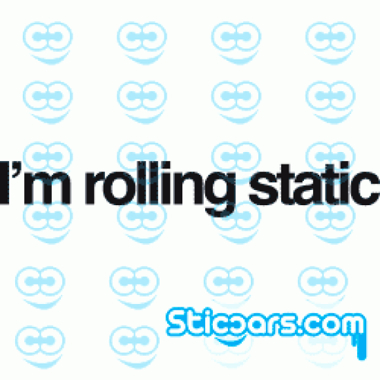 0313 I'm rolling static