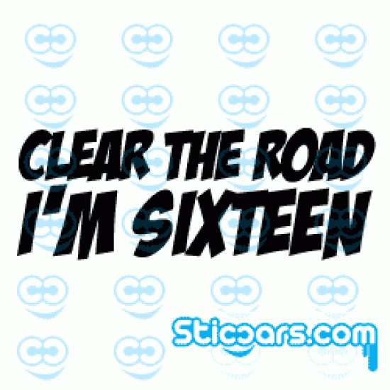 1216 clear the road i'm sixteen