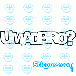 0628 U Mad Bro? 0628 U Mad Bro?