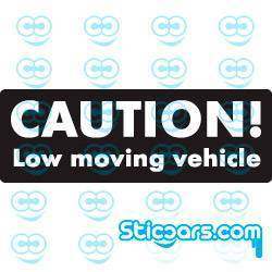 0693 Caution! Low moving vehicle 0693 Caution! Low moving vehicle