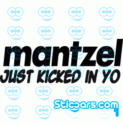 0882 Mantzel just kicked in yo
