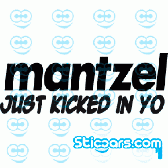 0882 Mantzel just kicked in yo