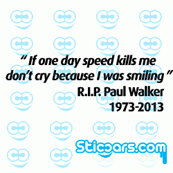 0996 if one day speed kills me Paul Walker 0996 if one day speed kills me Paul Walker