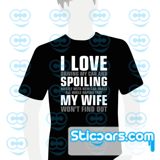 3847 t-shirt i love spoiling my wife